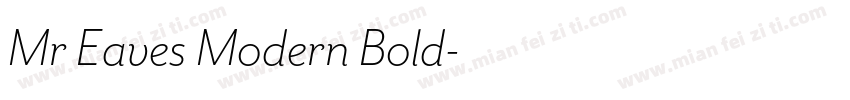 Mr Eaves Modern Bold字体转换